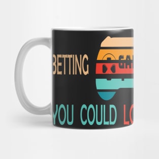 Betting Game In Which You Could Lose Your Shirt -Retro Mug